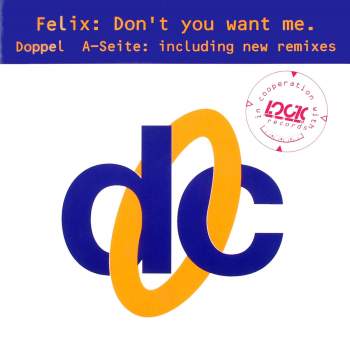 Felix - Don't You Want Me