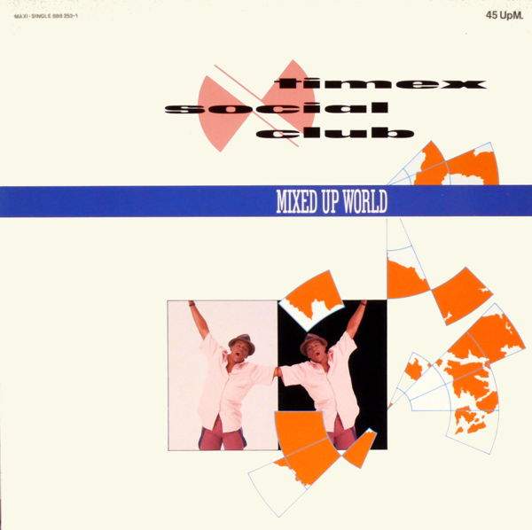 Timex Social Club - Mixed Up World
