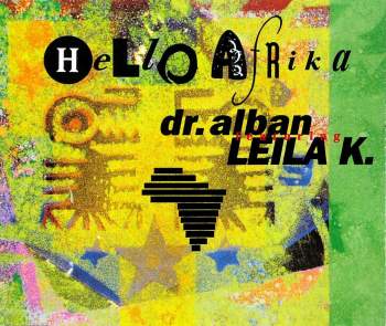 Dr. Alban feat. Leila K. - Hello Afrika