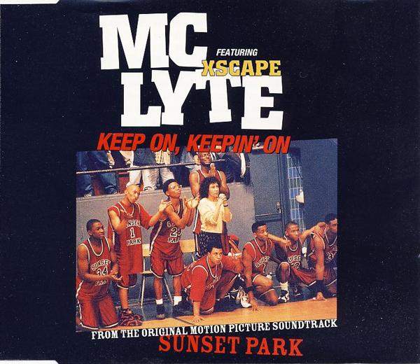 MC Lyte - Keep On, Keepin' On (feat. XScape)