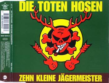 Toten Hosen - Zehn Kleine Jägermeister