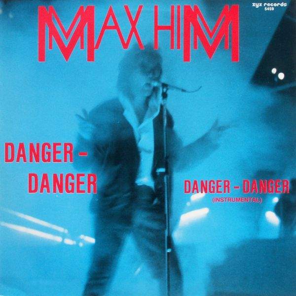 Max Him - Danger - Danger