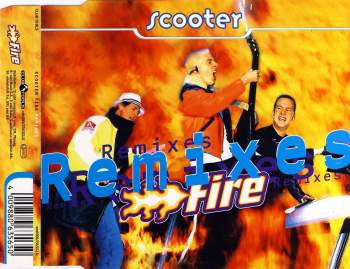 Scooter - Fire Remixes