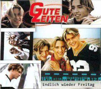 Gute Zeiten - Endlich Wieder Freitag