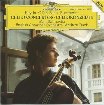 Haydn, C. P. E. Bach, Boccherini, Matt Haimovitz, English Chamber Orchestra, Andrew Davis - Cello Concertos = Cellokonzerte