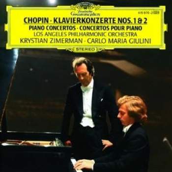 Chopin, Los Angeles Philharmonic Orchestra, Krystian Zimerman, Carlo Maria Giulini - Klavierkonzerte Nos. 1 & 2 (Piano Concertos = Concertos Pour Piano)