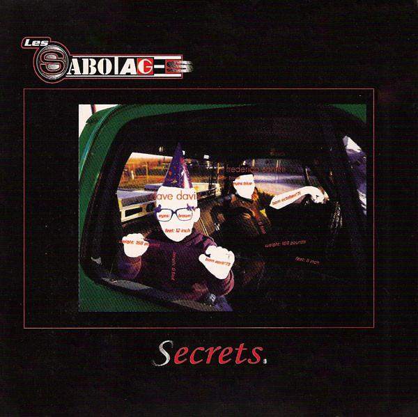 Les Sabotages - Secrets