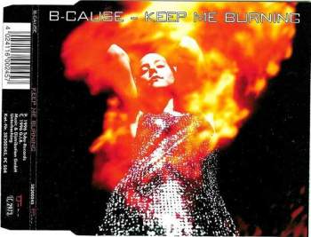 B-Cause - Keep Me Burning