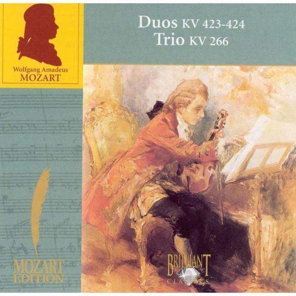 Mozart - Duos KV 423-424 - Trio KV 266