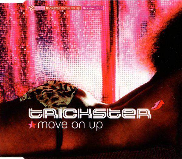 Trickster - Move On Up