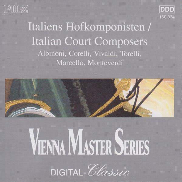 Musici Di San Marco, Camerata Academica Salzburg, Mainzer Kammerorchester - Italian Court Composers