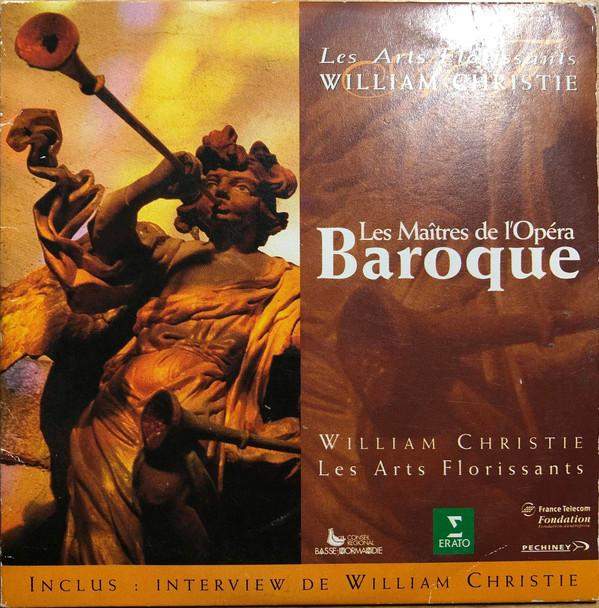 William Christie, Les Arts Florissants - Les Maitres De L'Opéra Baroque