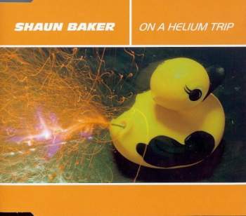 Shaun Baker - On A Helium Trip