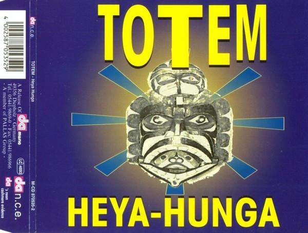 Totem - Heya-Hunga