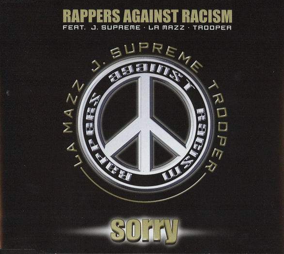 Rappers Against Racism - Sorry