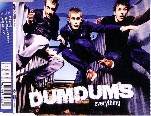 Dum Dums - Everything