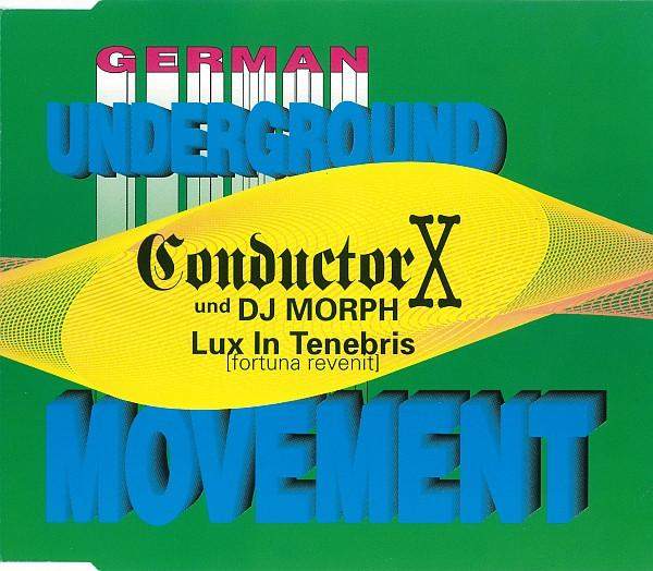 Conductor X & DJ Morph - Lux In Tenebris