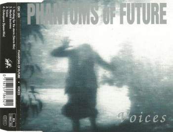 Phantoms Of Future - Voices