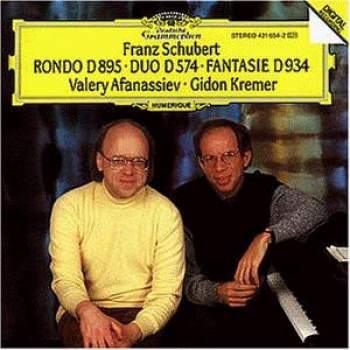 Franz Schubert, Valery Afanassiev, Gidon Kremer - Rondo D 895 - Duo D 574 - Fantasie D 934