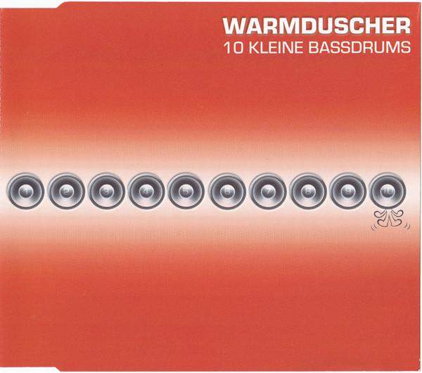 Warmduscher - 10 Kleine Bassdrums