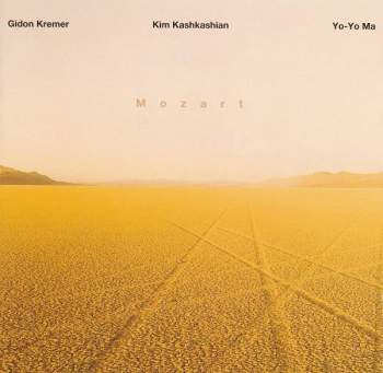 Mozart / Gidon Kremer, Kim Kashkashian, Yo-Yo Ma - Mozart