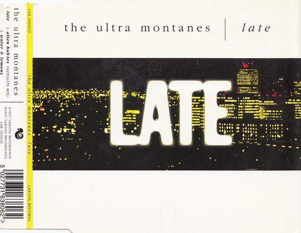 The Ultra Montanes - Late