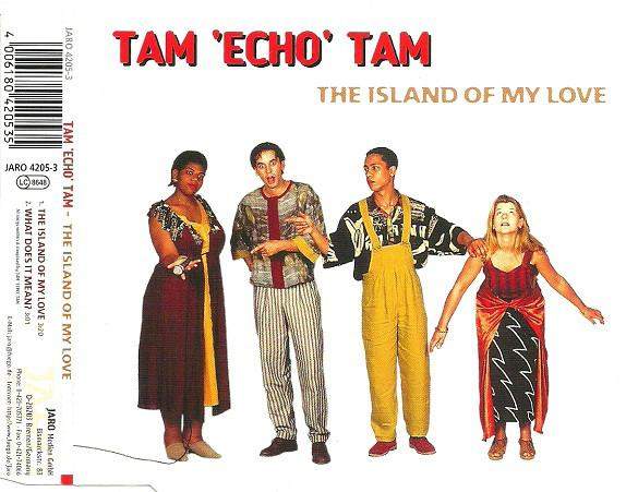 Tam 'Echo' Tam - The Island Of My Love