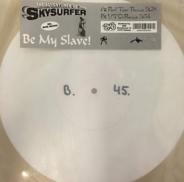 Skysurfer - Be My Slave!