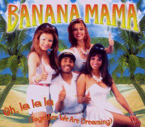 Banana Mama - Oh, La La La