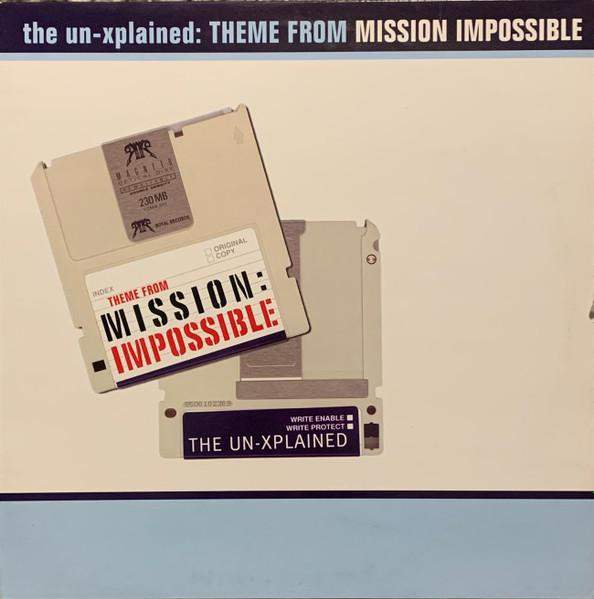 Un-Xplained - Theme From Mission Impossible