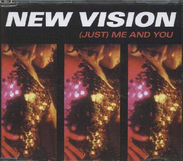 New Vision - (Just) Me And You