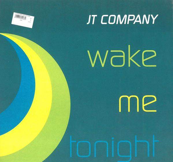 JT Company - Wake Me Tonight