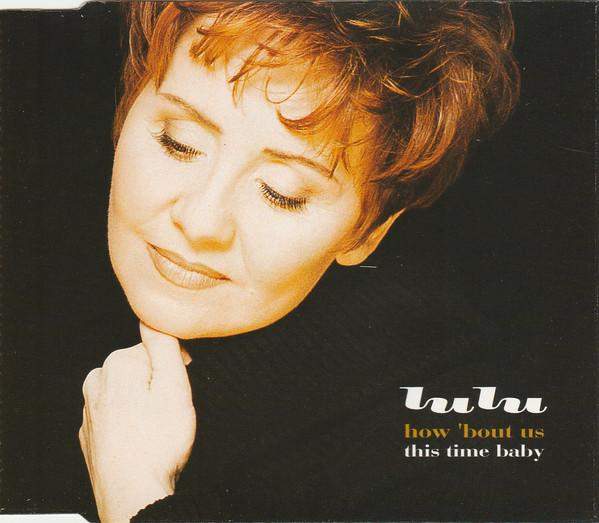 Lulu - How 'Bout Us