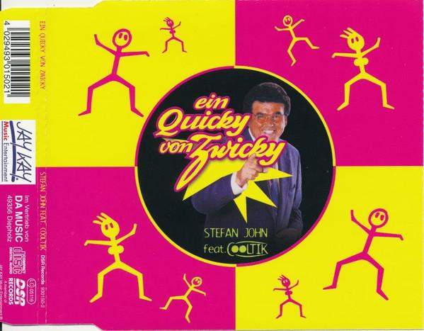 Stefan John Feat. Cooltik - Ein Quicky von Zwicky