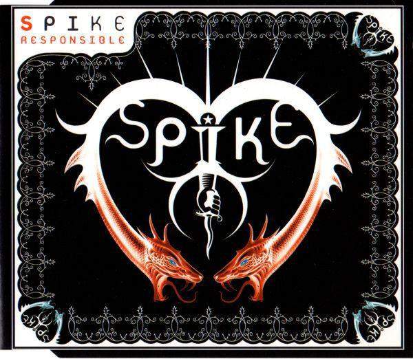 Spike - Responsible