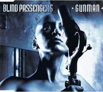 Blind Passengers - Gunman