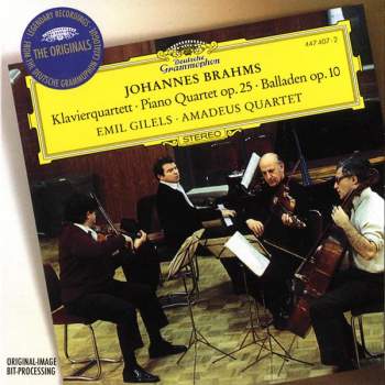 Johannes Brahms - Emil Gilels, Amadeus Quartet - Klavierquartett = Piano Quartet Op. 25 · Balladen Op. 10