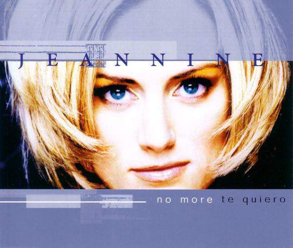 Jeannine - No More Te Quiero